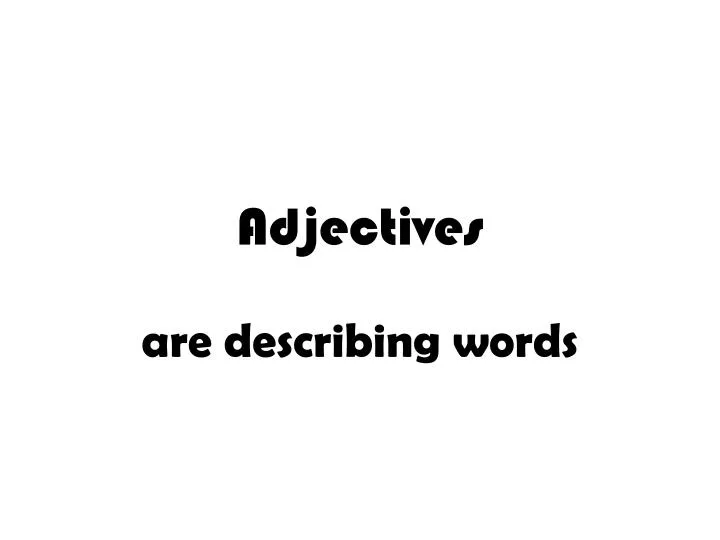 adjectives