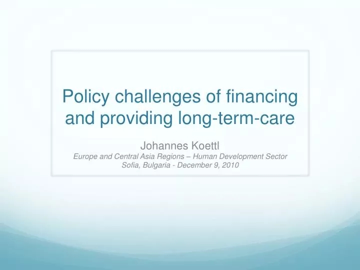 policy challenges of financing and providing long term care