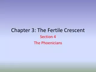 Chapter 3: The Fertile Crescent
