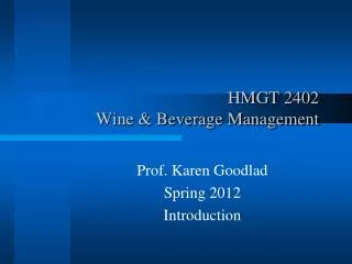 HMGT 2402 Wine &amp; Beverage Management