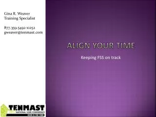 Align your time