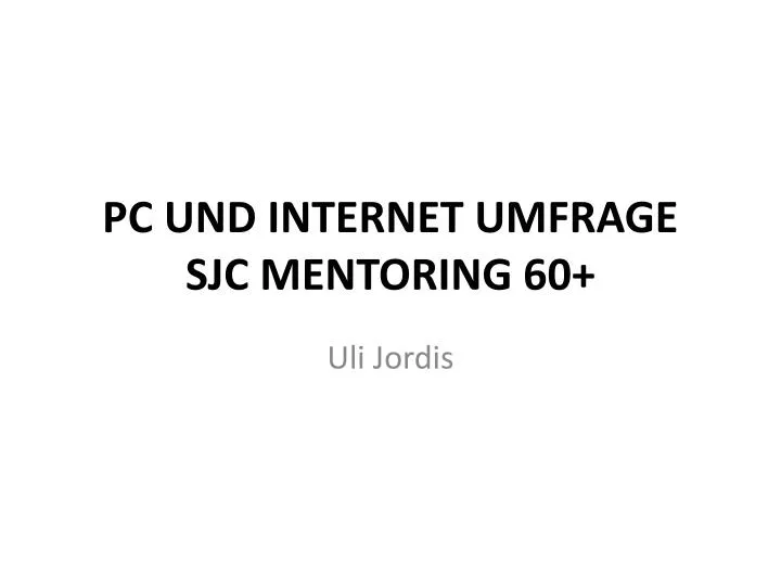 pc und internet umfrage sjc mentoring 60