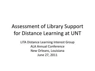 Assessment of Library Support for Distance Learning at UNT