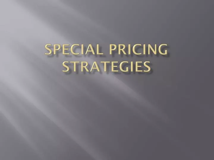 special pricing strategies