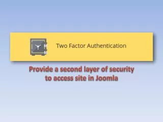 Provide a second layer of security to access site in Joomla