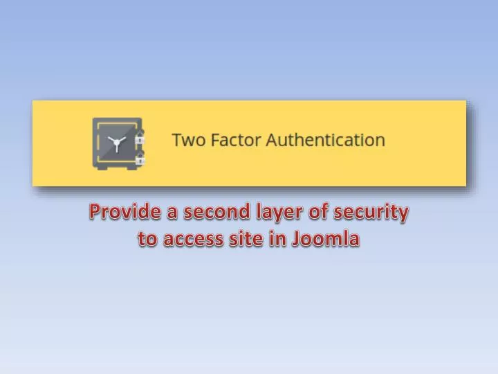 provide a second layer of security to access site in joomla