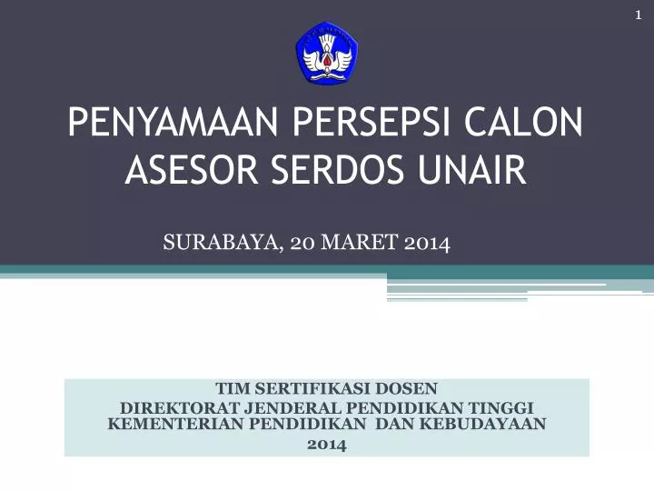 penyamaan persepsi calon asesor serdos unair