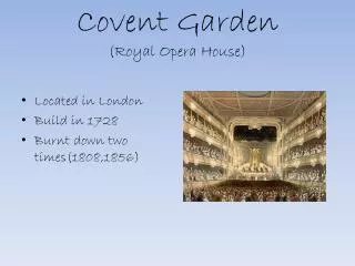 Covent Garden (Royal Opera House)