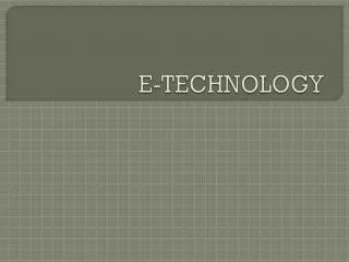 e technology