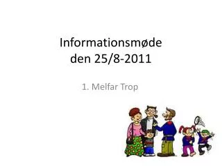 informationsm de den 25 8 2011