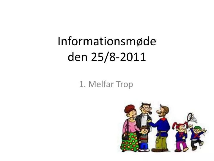 informationsm de den 25 8 2011