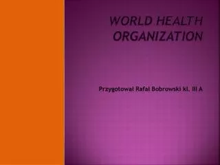 world health organization