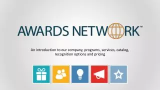 An introduction to our company, programs, services, catalog, recognition options and pricing