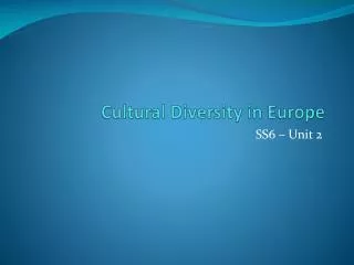 Cultural Diversity in Europe