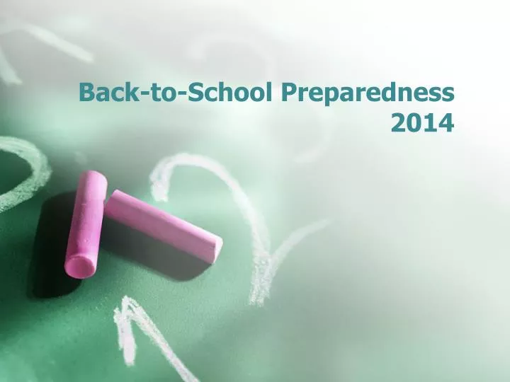 back to school preparedness 2014