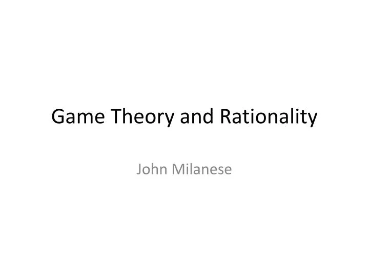 game theory and rationality