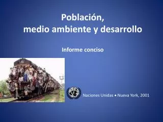 poblaci n medio ambiente y desarrollo informe conciso