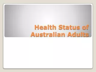 Health Status of Australian Adults