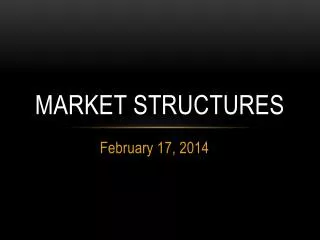 Market structures