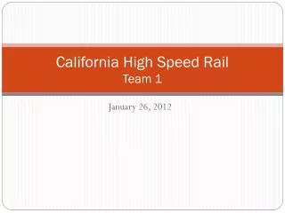 California High Speed Rail Team 1