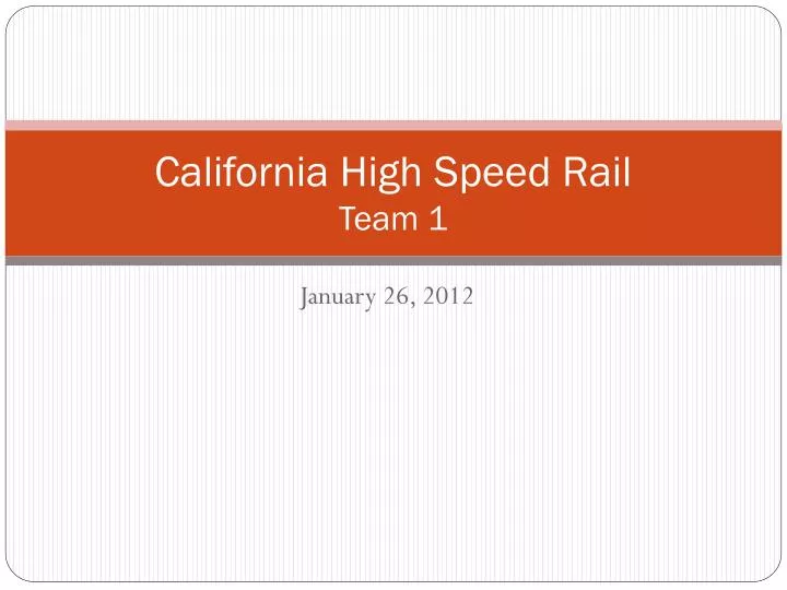 california high speed rail team 1