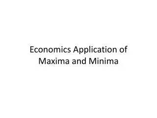 Economics Application of Maxima and Minima