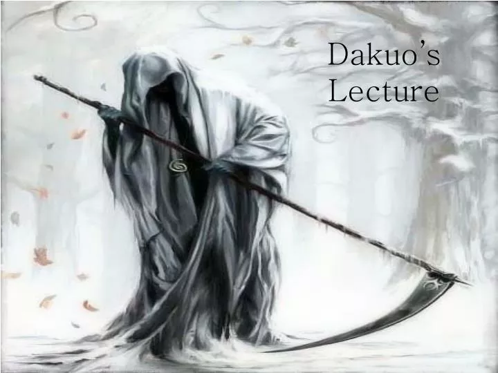 dakuo s lecture