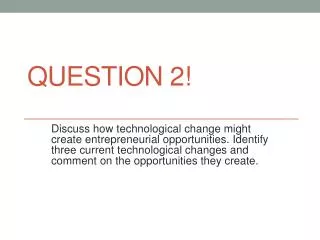 Question 2!