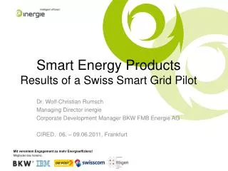 Smart Energy Products Results of a Swiss Smart Grid Pilot