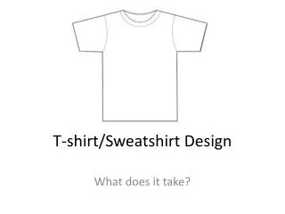 T-shirt/Sweatshirt Design