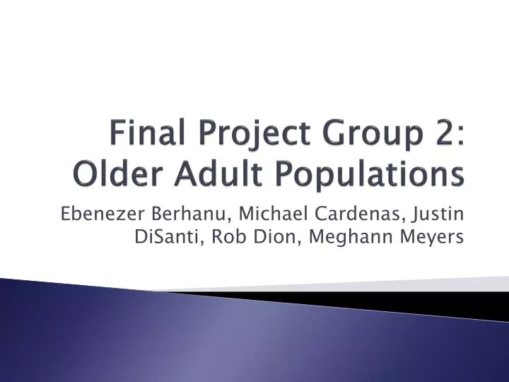 final project group 2 older adult populations
