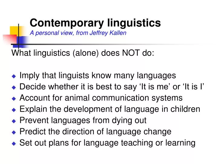 contemporary linguistics a personal view from jeffrey kallen