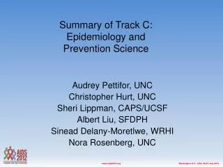 Summary of Track C: Epidemiology and Prevention Science