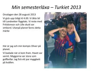 min semesterl xa turkiet 2013