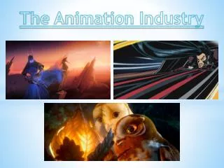 The Animation Industry