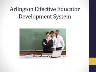 Arlington Effective Educator Development System