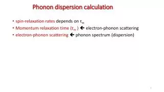 Phonon dispersion calculation