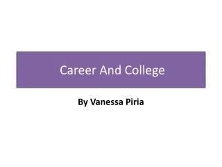 Career And College
