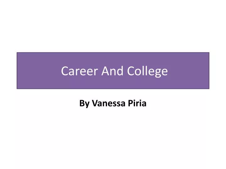 career and college