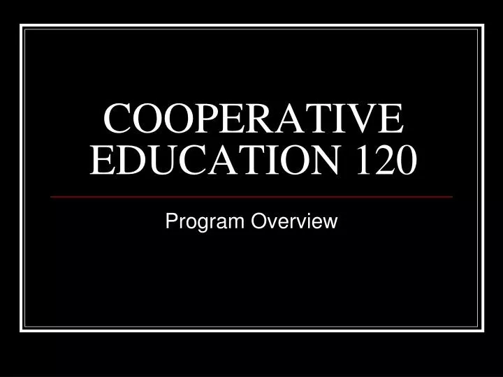 cooperative education 120