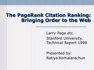 The PageRank Citation Ranking: Bringing Order to the Web