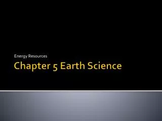 Chapter 5 Earth Science