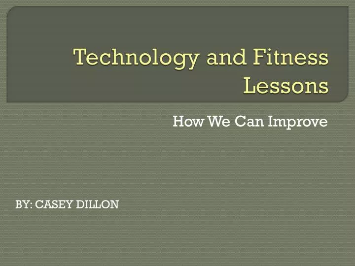 technology and fitness lessons