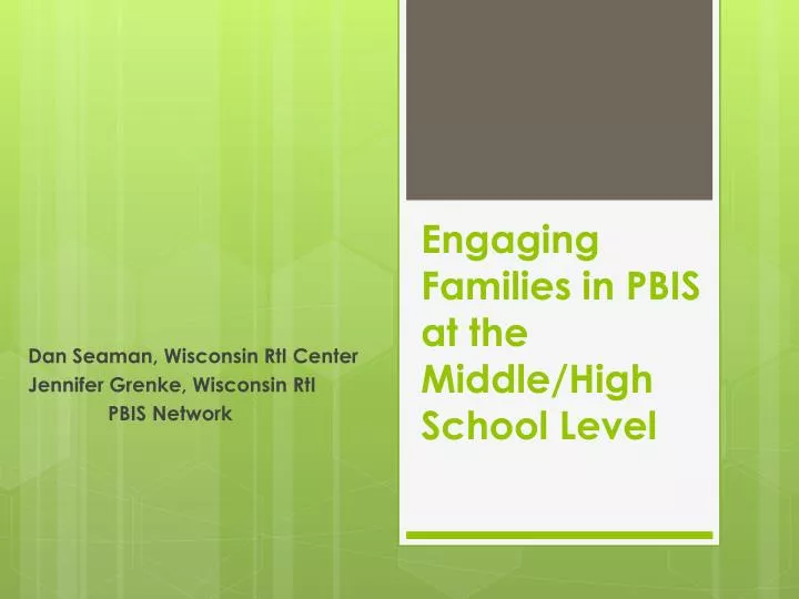 engaging families in pbis at the middle high school level