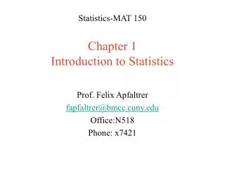 Statistics-MAT 150 Chapter 1 Introduction to Statistics