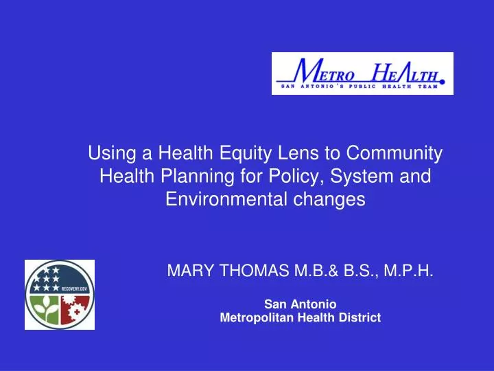using a health equity lens to community health planning for policy system and environmental changes