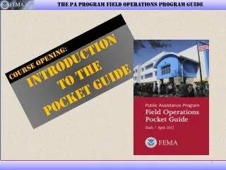 THE PA PROGRAM FIELD OPERATIONS PROGRAM GUIDE