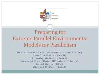 Preparing for Extreme Parallel Environments: Models for Parallelism