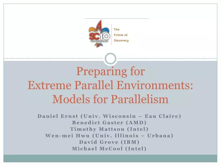 preparing for extreme parallel environments models for parallelism