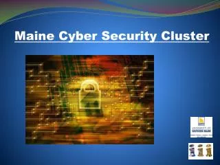Maine Cyber Security Cluster